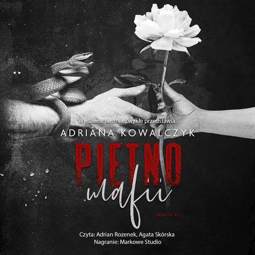 Tytuł: Piętno mafii
Autor: Adriana Kowalczyk
Wydawnictwo: NieZwykłe
Formaty: MP3