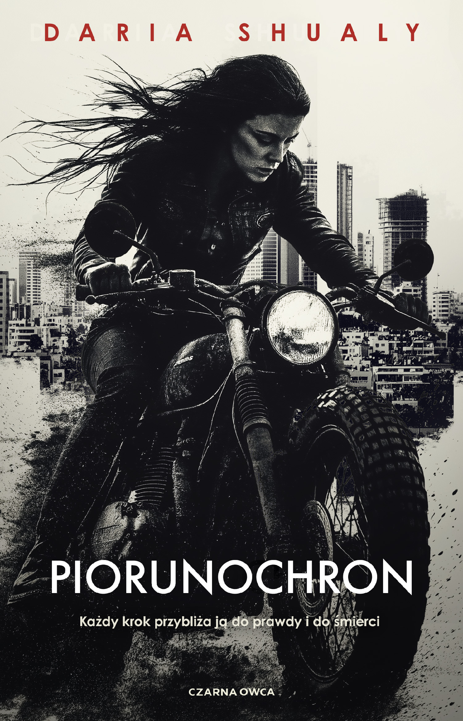 Tytuł: Piorunochron
Autor: Daria Shualy
Wydawnictwo: Wydawnictwo Czarna Owca
Formaty: EPUB, MOBI
