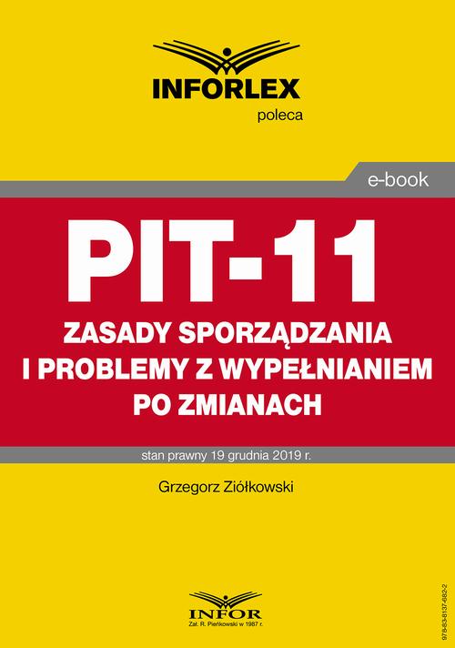 Tytuł: PIT-11 – zasady sporządzania i problemy z wypełnianiem po zmianach
Autor: Grzegorz Ziółkowski
Wydawnictwo: Infor
Formaty: PDF