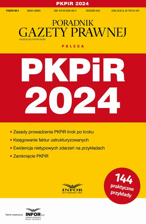 Tytuł: PKPiR 2024
Autor: Grzegorz Ziółkowski
Wydawnictwo: Infor
Formaty: PDF