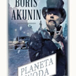 Tytuł: Planeta Woda
Autor: Boris Akunin
Wydawnictwo: Świat Książki
Formaty: EPUB, MOBI