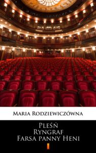 Pleśń. Ryngraf. Farsa panny Heni — okładka e-booka