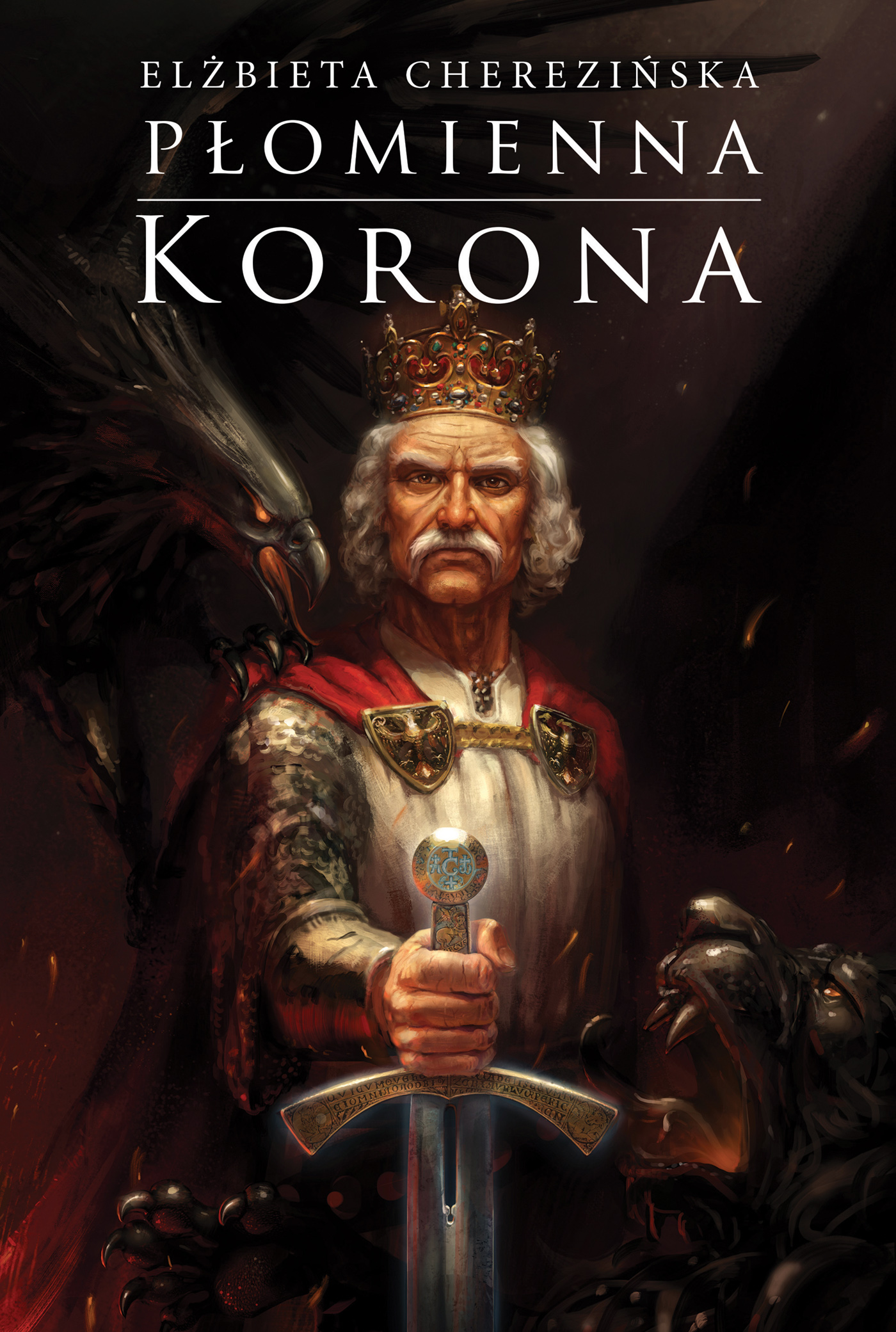 Tytuł: Płomienna korona. Odrodzone królestwo
Autor: Elżbieta Cherezińska
Wydawnictwo: Zysk i S-ka
Formaty: EPUB, MOBI