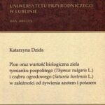 Tytuł: Plon oraz wartość biologiczna ziela tymianku pospolitego (Thymus vulgaris L.) i cząbru ogrodowego (Satureia hortensis L.) w zależności od żywienia azotem i potasem
Autor: Katarzyna Dzida
Wydawnictwo: Uniwersytet Przyrodniczy w Lublinie
Formaty: PDF