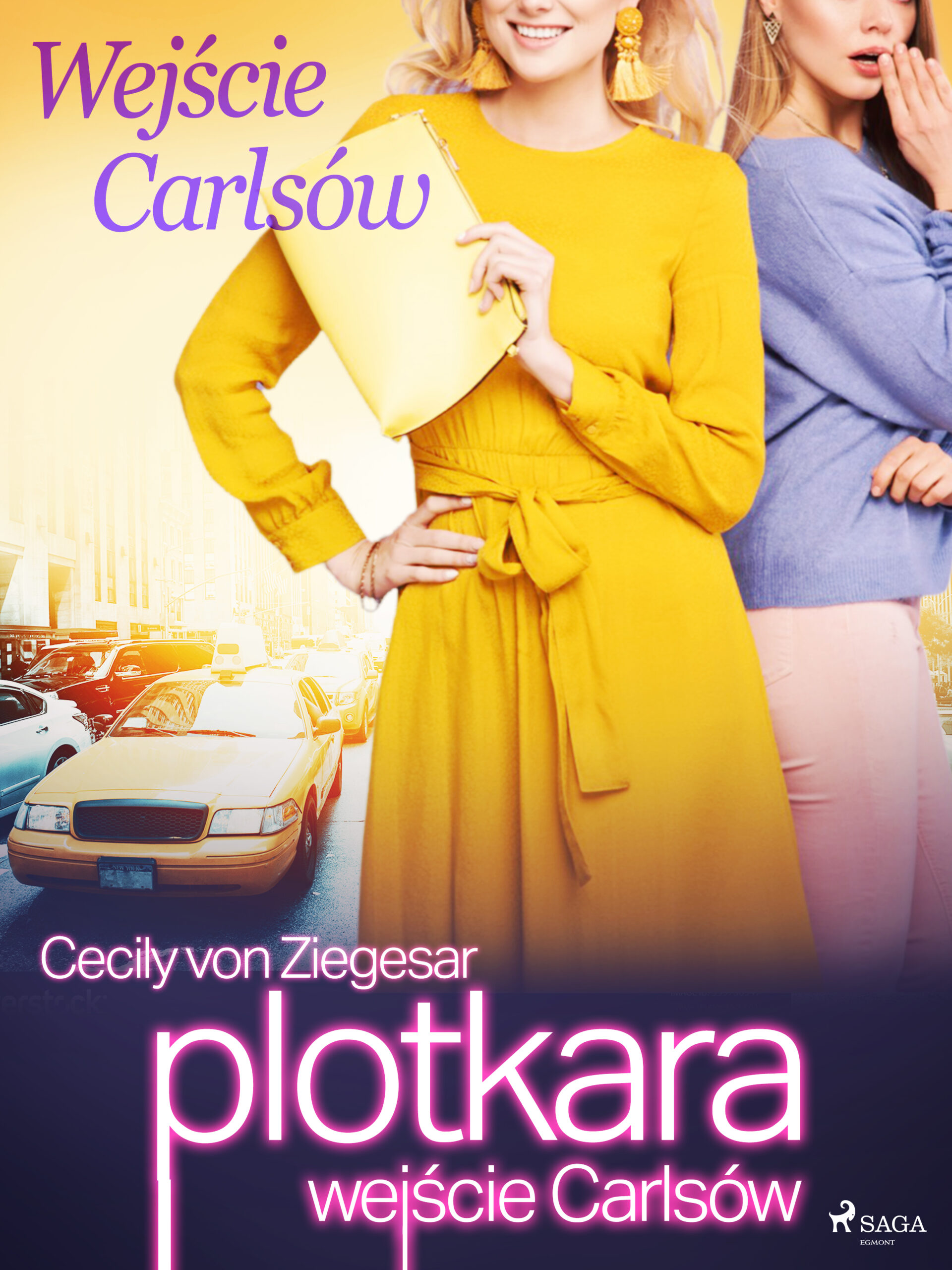 Plotkara: Wejście Carlsów. Plotkara: Wejście Carlsów (#1) — okładka e-booka