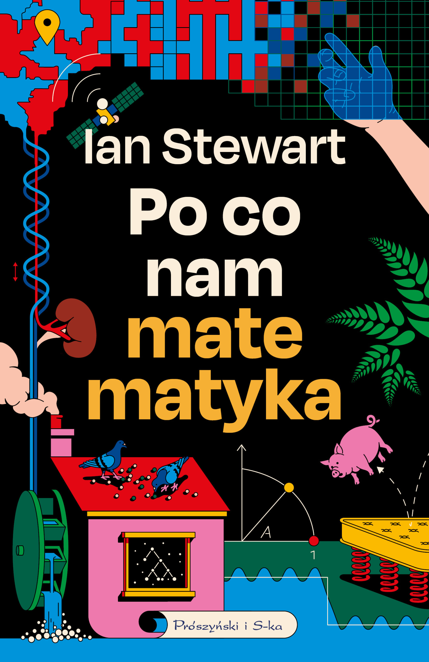 Po co nam matematyka. Niedorzeczna skuteczność matematyki — okładka e-booka
