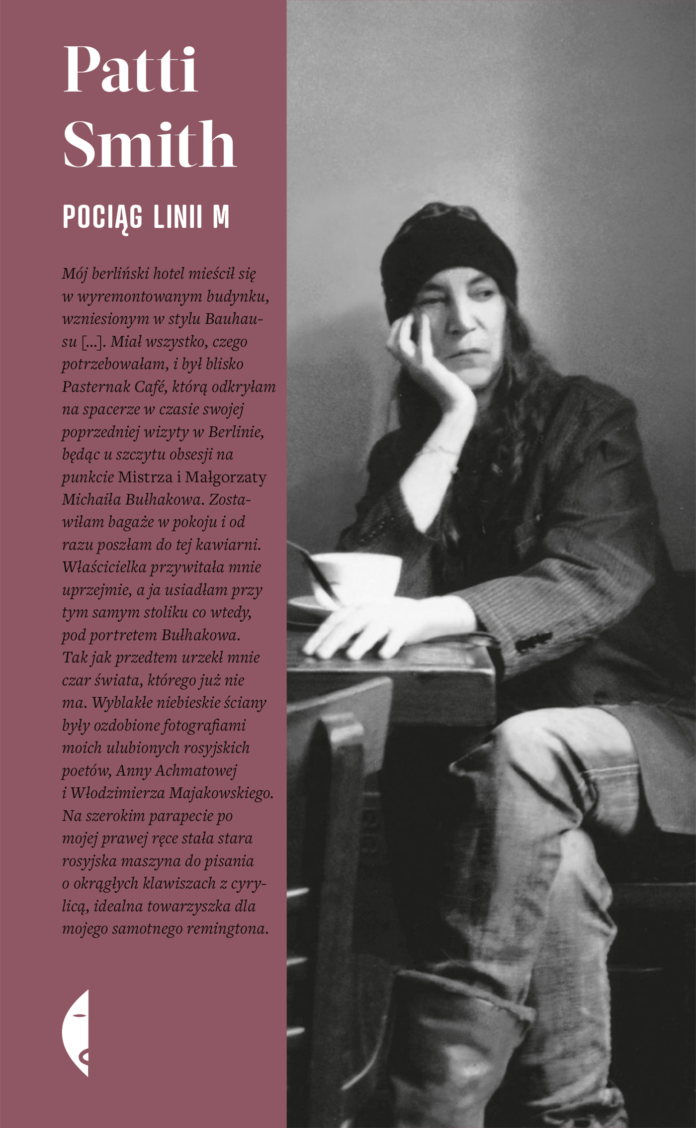 Tytuł: Pociąg linii M
Autor: Patti Smith
Wydawnictwo: Wydawnictwo Czarne
Formaty: EPUB, MOBI