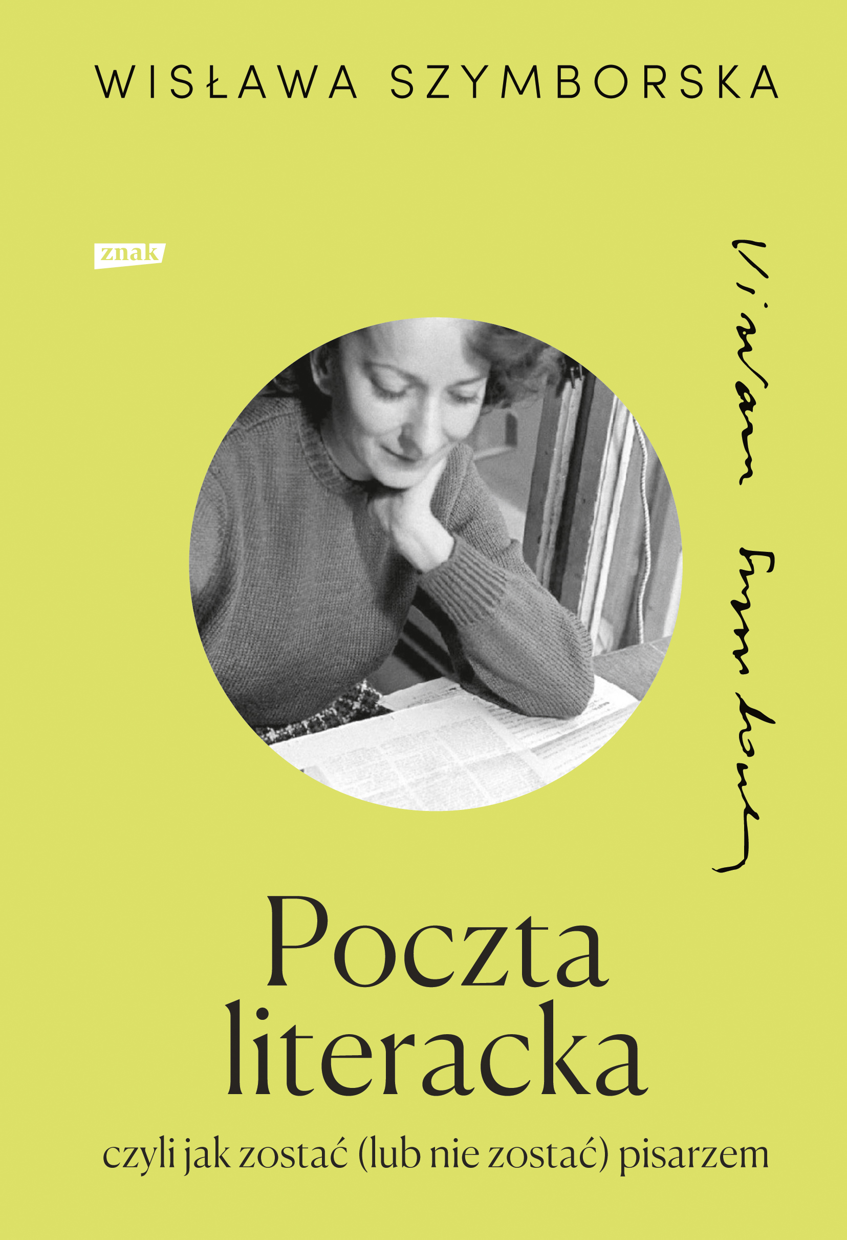 Tytuł: Poczta literacka
Autor: Wisława Szymborska
Wydawnictwo: ZNAK
Formaty: EPUB, MOBI