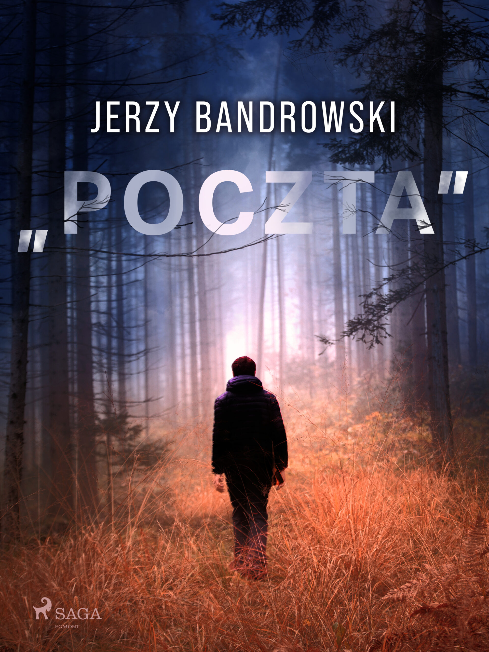 Tytuł: „Poczta"
Autor: Jerzy Bandrowski
Wydawnictwo: SAGA Egmont
Formaty: EPUB, MOBI
