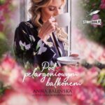 Tytuł: Pod pelargoniowym balkonem
Autor: Anna Balińska
Wydawnictwo: Storybox
Formaty: MP3