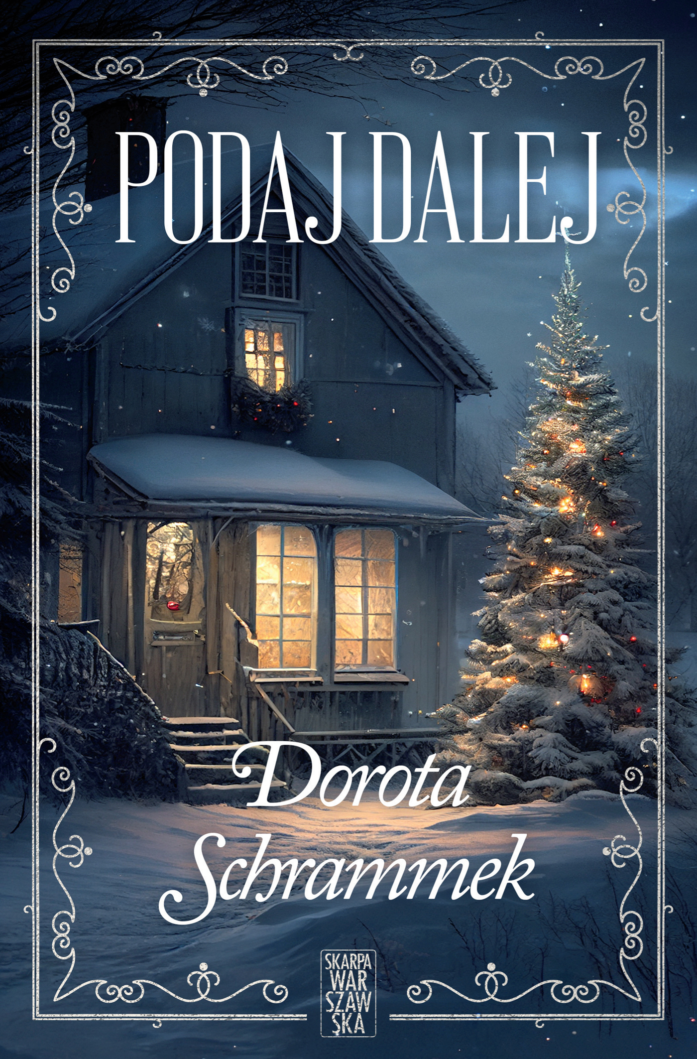 Tytuł: Podaj dalej
Autor: Dorota Schrammek
Wydawnictwo: Skarpa Warszawska
Formaty: EPUB, MOBI