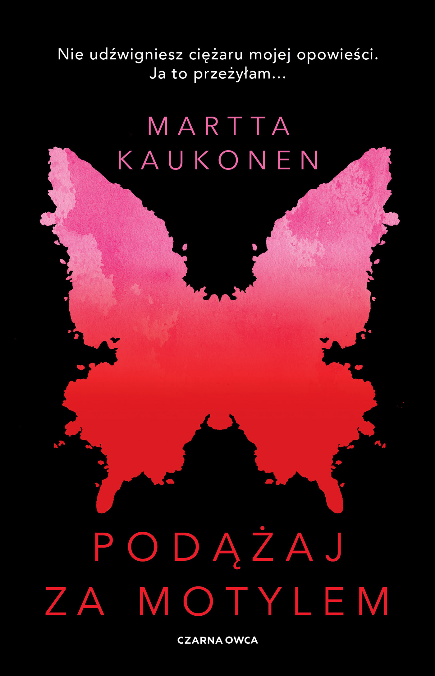 Tytuł: Podążaj za motylem
Autor: Martta Kaukonen
Wydawnictwo: Wydawnictwo Czarna Owca
Formaty: EPUB, MOBI