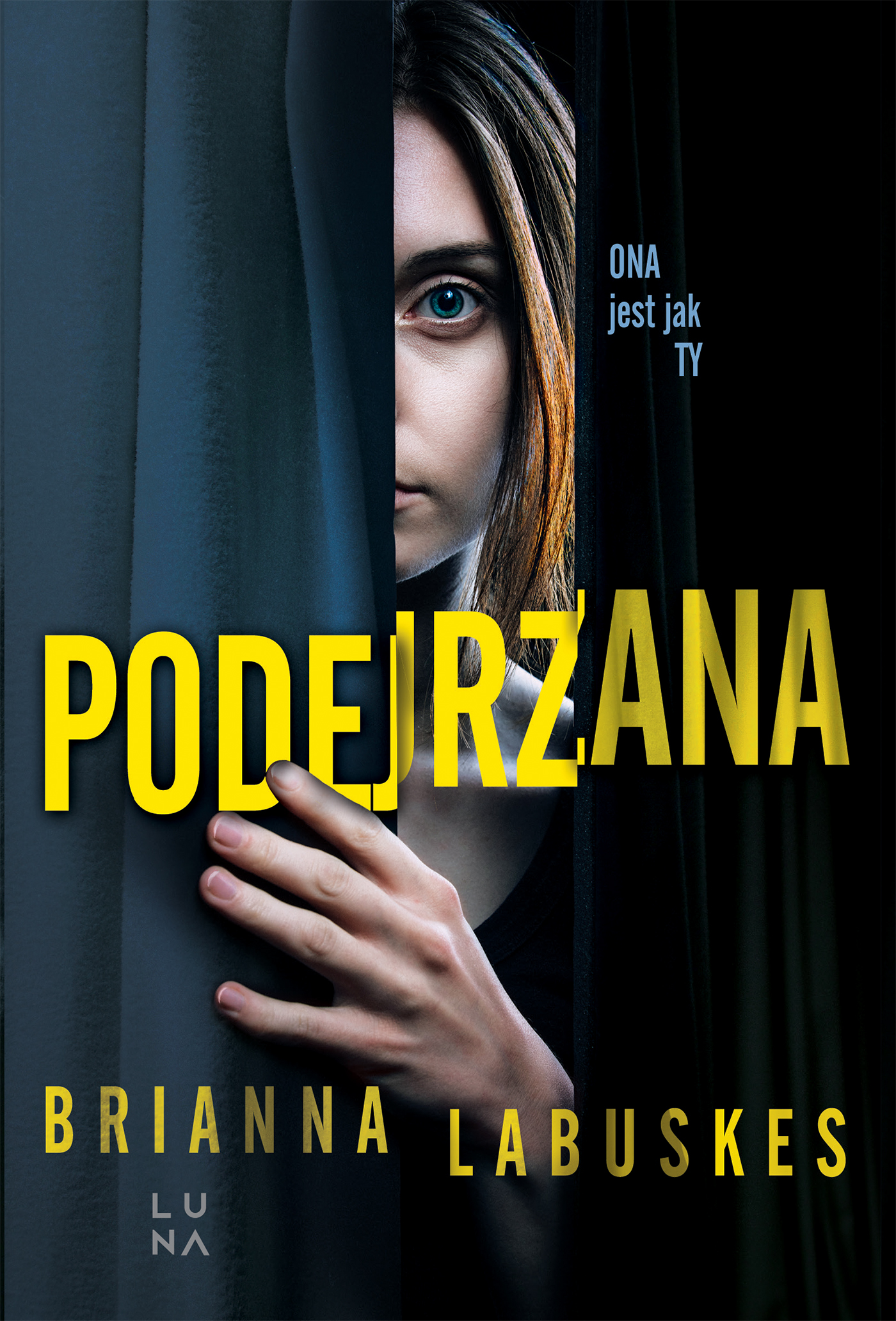 Tytuł: Podejrzana
Autor: Brianna Labuskes
Wydawnictwo: Wydawnictwo Luna
Formaty: EPUB, MOBI