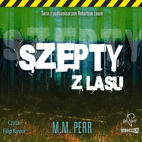 Podkomisarz Robert Lew. Tom 3. Szepty z lasu — okładka audiobooka