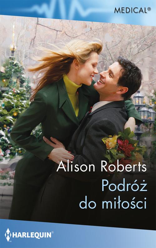 Tytuł: Podróż do miłości
Autor: Alison Roberts
Wydawnictwo: Harlequin
Formaty: MOBI, EPUB