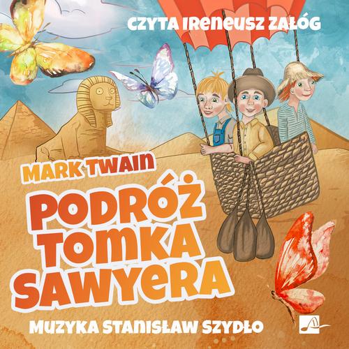 Tytuł: Podróż Tomka Sawyera
Autor: Mark Twain
Wydawnictwo: Aleksandria
Formaty: MP3