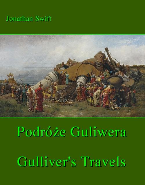 Podróże Gulliwera. Gulliver's Travels — okładka e-booka