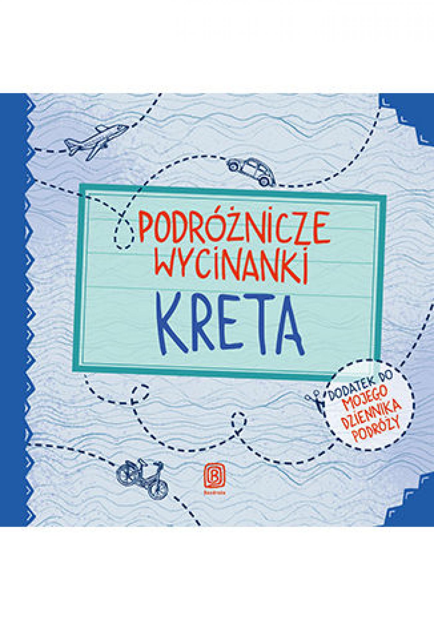Podróżnicze wycinanki. Kreta. Wydanie 1 — okładka e-booka