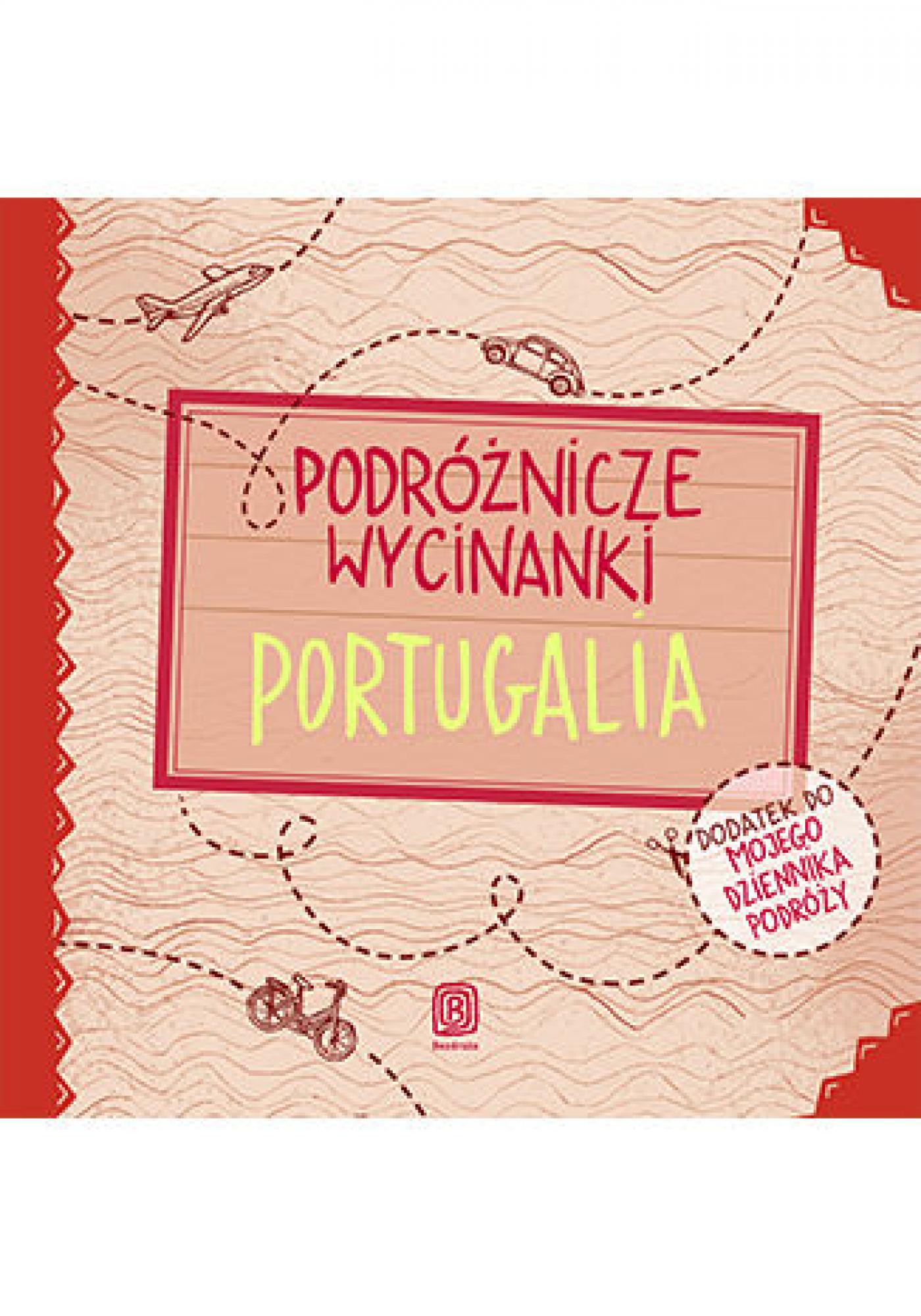 Podróżnicze wycinanki. Portugalia. Wydanie 1 — okładka e-booka