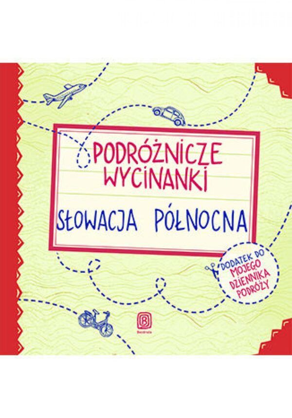 Podróżnicze wycinanki. Słowacja północna. Wydanie 1 — okładka e-booka