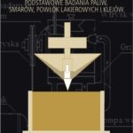 Tytuł: Podstawowe badania paliw, smarów, powłok lakierowych i klejów
Autor: Wiktor Kubiński, Mariusz Niekurzak, Ewa Kubińska-Jabcoń
Wydawnictwo: Wydawnictwa AGH
Formaty: PDF