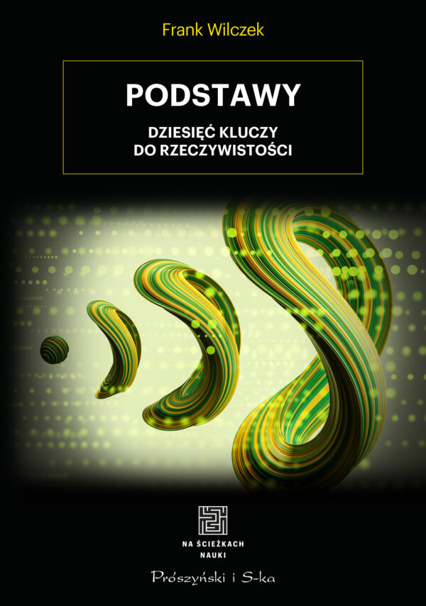 Podstawy. Dziesięć kluczy do rzeczywistości — okładka