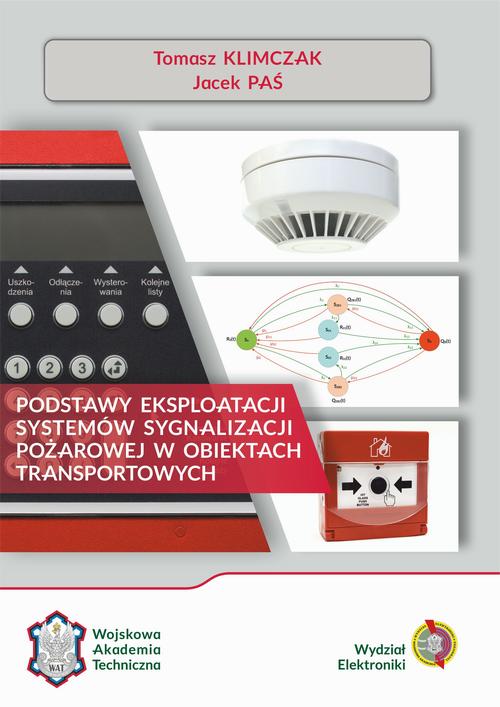 Podstawy eksploatacji systemów sygnalizacji pożarowej w obiektach transportowych — okładka e-booka