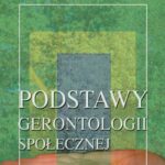 Podstawy gerontologii społecznej — okładka e-booka