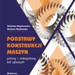 Podstawy konstrukcji maszyn. Pitting i mikropitting kół zębatych — okładka e-booka