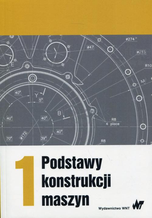 Podstawy konstrukcji maszyn Tom 1 — okładka e-booka