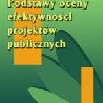 Podstawy oceny efektywności projektów publicznych — okładka e-booka