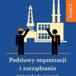Tytuł: Podstawy organizacji i zarządzania. Materiały do ćwiczeń. Część 2
Autor: Małgorzata Krwawicz
Wydawnictwo: Oficyna Wydawnicza Politechniki Warszawskiej
Formaty: PDF