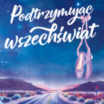 Podtrzymując wszechświat — okładka e-booka