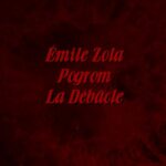 Tytuł: Pogrom. La Débâcle
Autor: Emilé Zola
Wydawnictwo: Armoryka
Formaty: EPUB, MOBI