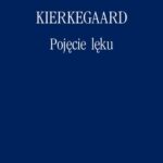 Tytuł: Pojęcie lęku
Autor: Søren Kierkegaard
Wydawnictwo: Marek Derewiecki
Formaty: PDF