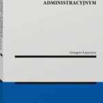 Tytuł: Pojęcie strony w ogólnym postępowaniu administracyjnym
Autor: Grzegorz Łaszczyca
Wydawnictwo: Wolters Kluwer
Formaty: PDF