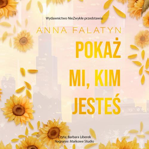 Tytuł: Pokaż mi, kim jesteś
Autor: Anna Falatyn
Wydawnictwo: NieZwykłe
Formaty: MP3