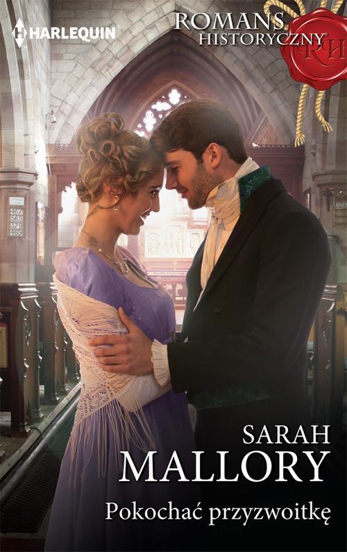Tytuł: Pokochać przyzwoitkę
Autor: Sarah Mallory
Wydawnictwo: Harlequin
Formaty: EPUB, MOBI