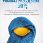 Tytuł: Pokonaj przeziębienie i grypę
Autor: Bruce Fife
Wydawnictwo: Vital
Formaty: MOBI, EPUB, PDF