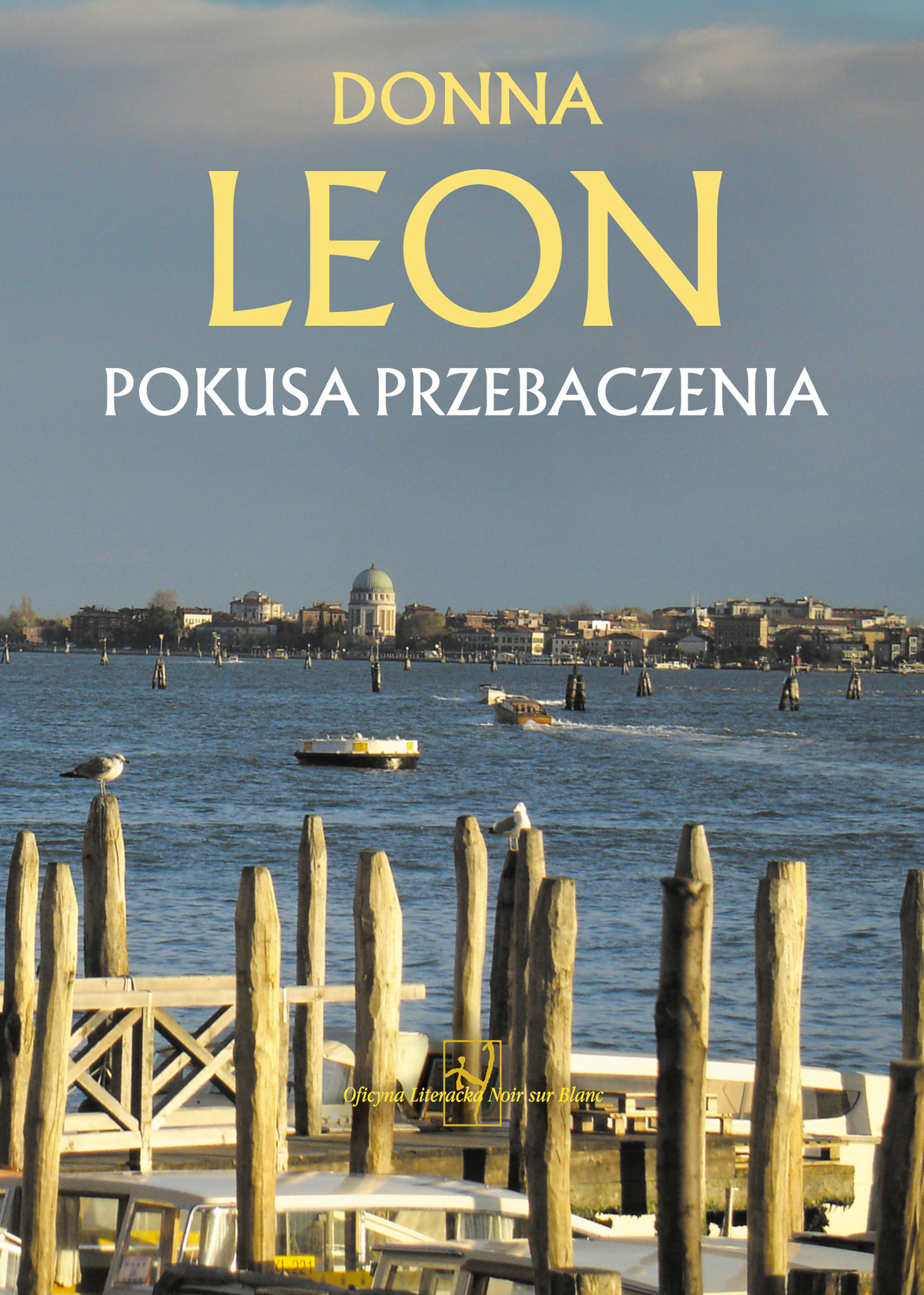 Tytuł: Pokusa przebaczenia
Autor: Donna Leon
Wydawnictwo: Noir sur Blanc
Formaty: EPUB, MOBI