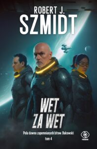 Pola dawno zapomnianych bitew: Bukowski (Tom 4). Wet za wet — okładka e-booka