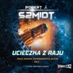 Tytuł: Pola dawno zapomnianych bitew. Tom 2. Ucieczka z raju
Autor: Robert J. Szmidt
Wydawnictwo: Storybox
Formaty: MP3
