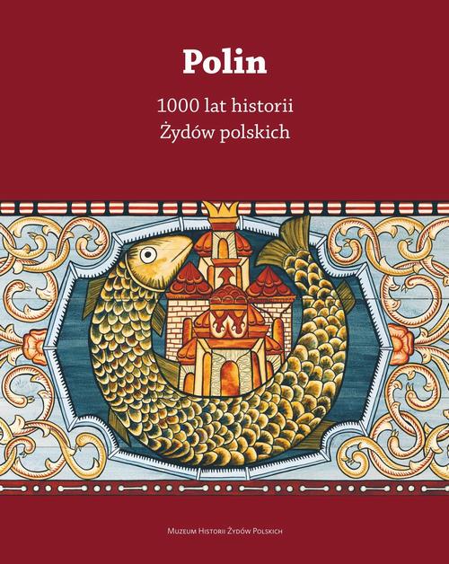 Tytuł: Polin. 1000 lat historii Żydów Polskich
Autor: Barbara Kirshenblatt-Gimblett, Antony Polonsky
Wydawnictwo: POLIN
Formaty: MOBI, EPUB, PDF