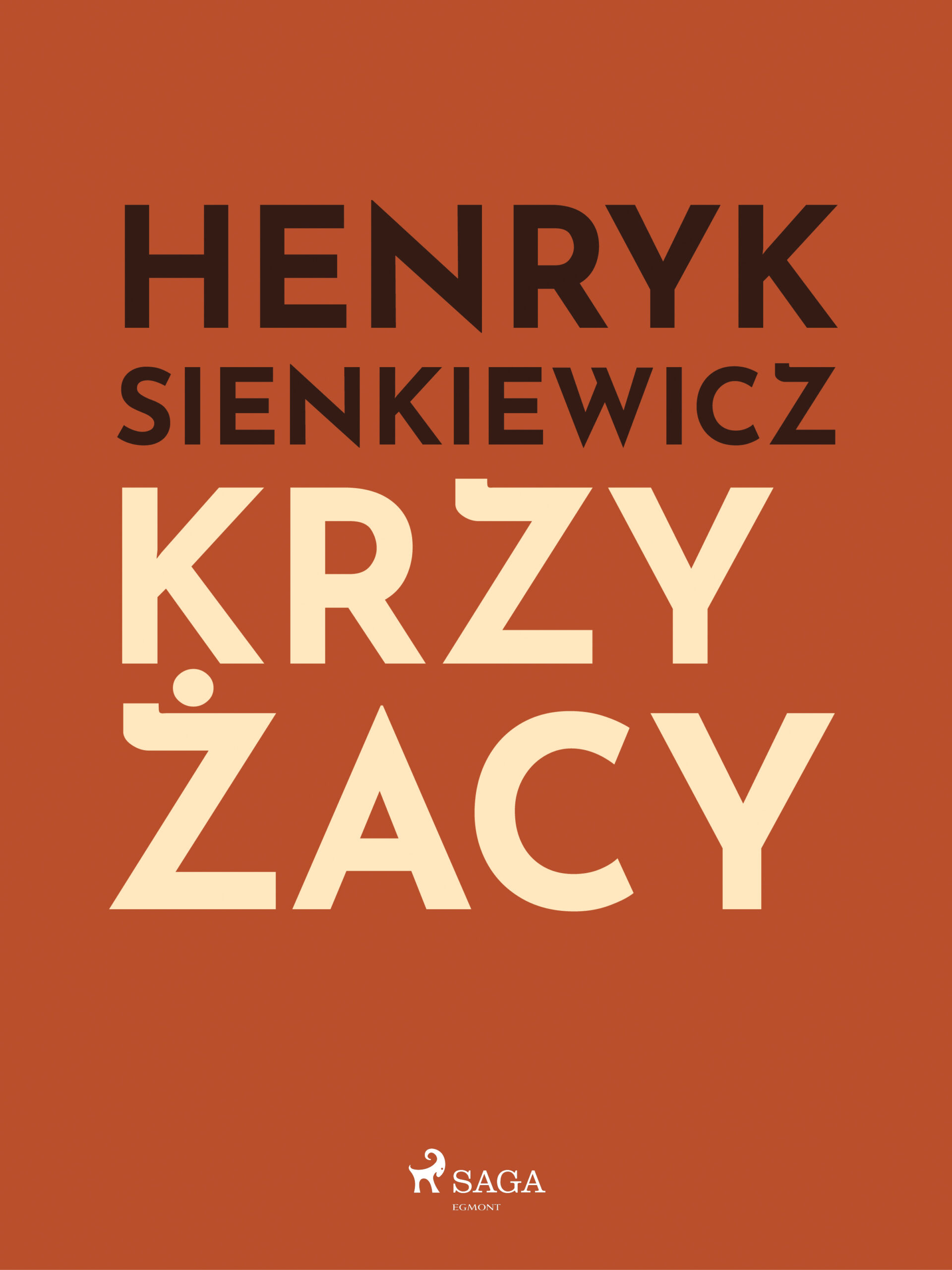 Tytuł: Polish classics. Krzyżacy
Autor: Henryk Sienkiewicz
Wydawnictwo: SAGA Egmont
Formaty: EPUB, MOBI
