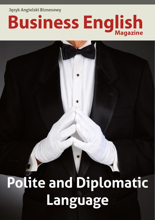Tytuł: Polite and Dyplomatic Language
Autor: Daria Frączek
Wydawnictwo: Colorful Media
Formaty: PDF