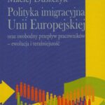 Polityka imigracyjna Unii Europejskiej — okładka e-booka