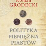 Polityka pieniężna Piastów — okładka e-booka