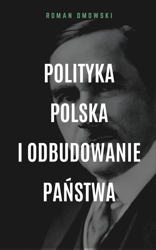 Polityka polska i odbudowanie państwa — okładka e-booka