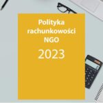 Tytuł: Polityka rachunkowości NGO 2023
Autor: Katarzyna Trzpioła
Wydawnictwo: Wiedza i Praktyka
Formaty: MOBI, PDF, EPUB