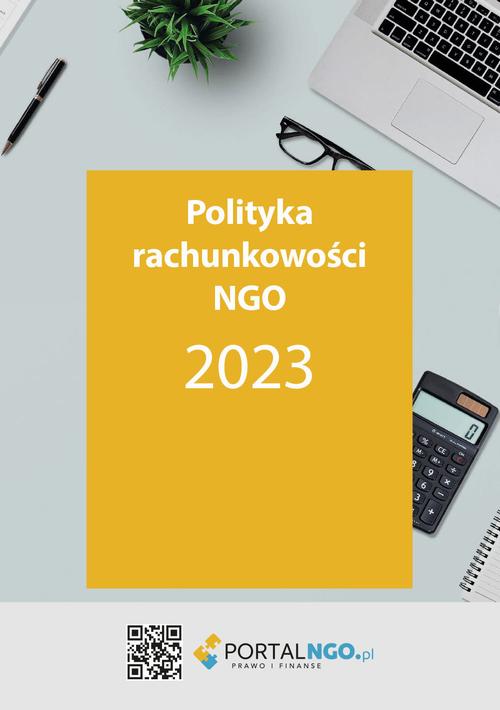 Tytuł: Polityka rachunkowości NGO 2023
Autor: Katarzyna Trzpioła
Wydawnictwo: Wiedza i Praktyka
Formaty: MOBI, PDF, EPUB